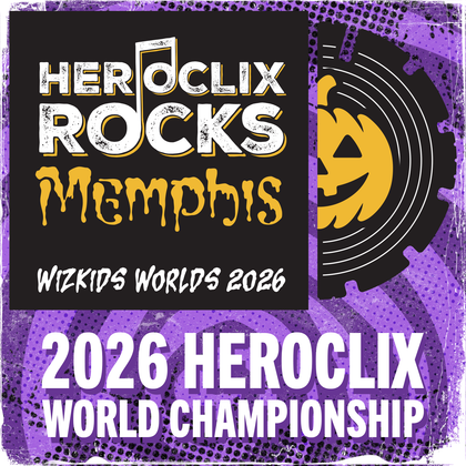 Saturday (9:30 - 8:30) - 2026 HeroClix World Championship